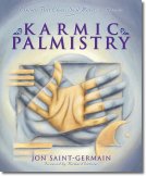 Karmic Palmistry by Saint-Germain, Jon